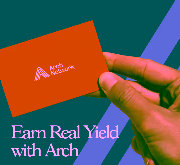 Hand holding an orange card with the Arch Network logo on a blue and purple background with text 'Earn Real Yield with Arch'.